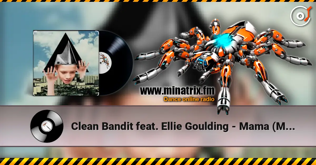Clean Bandit feat. Ellie Goulding - Mama (Morgan Page Remix) слухати онлайн у високій якості | Minatrix.FM
