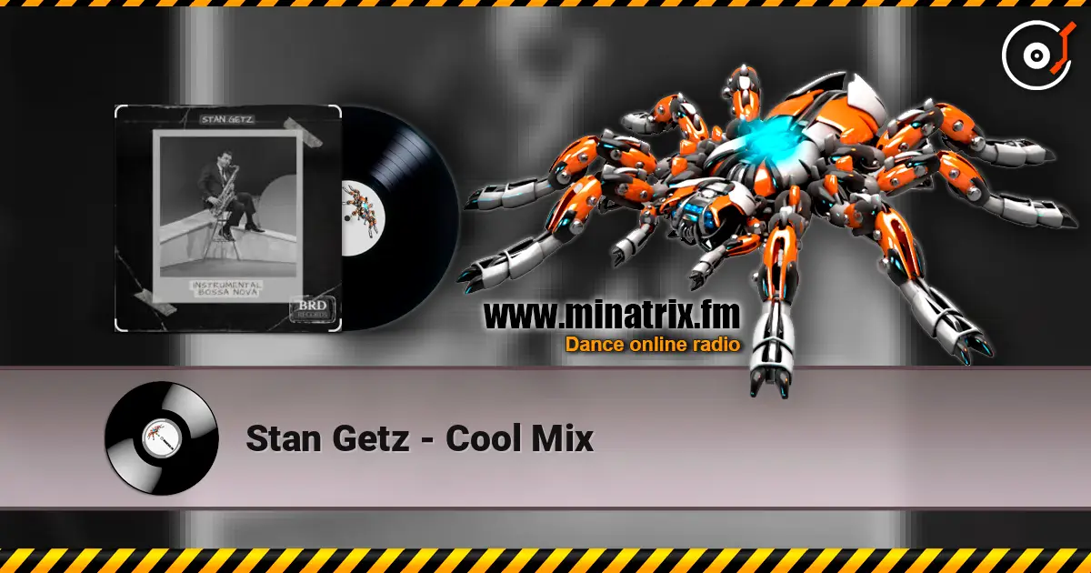 Stan Getz - Cool Mix слухати онлайн у високій якості | Minatrix.FM
