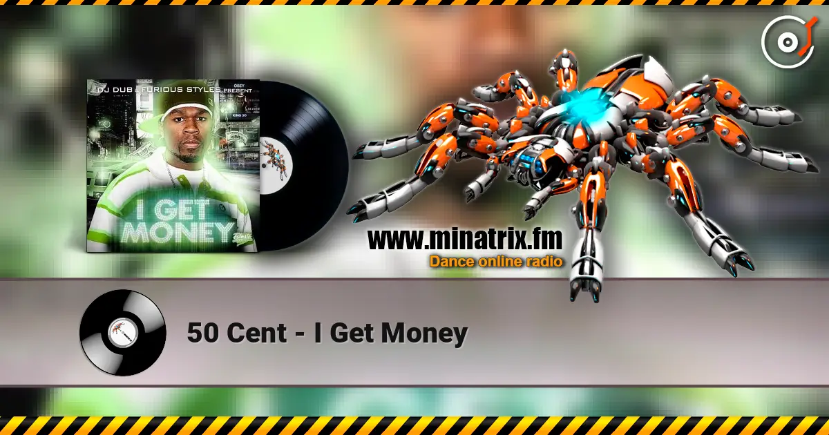 50 Cent - I Get Money listen online in high quality | Minatrix.FM