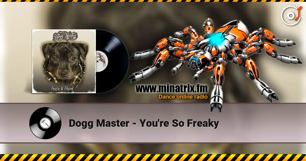 Dogg Master - You're So Freaky listen online in high quality | Minatrix.FM