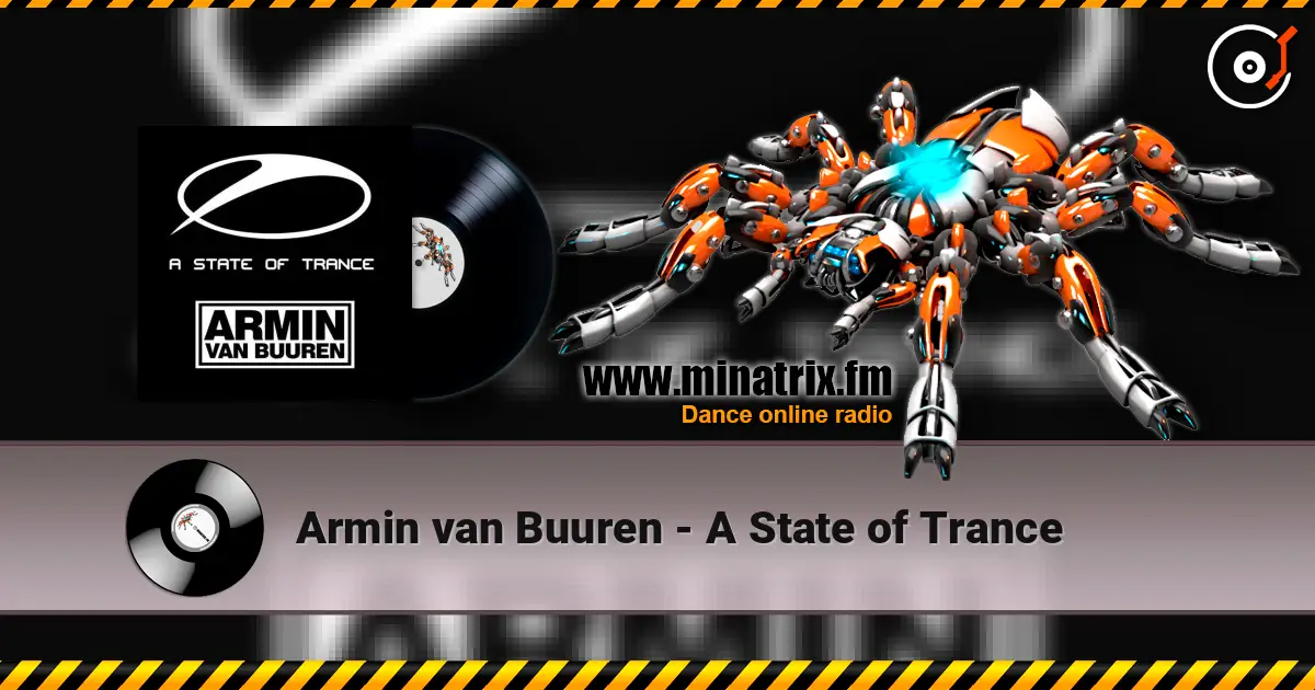 Armin van Buuren - A State of Trance listen online in high quality | Minatrix.FM