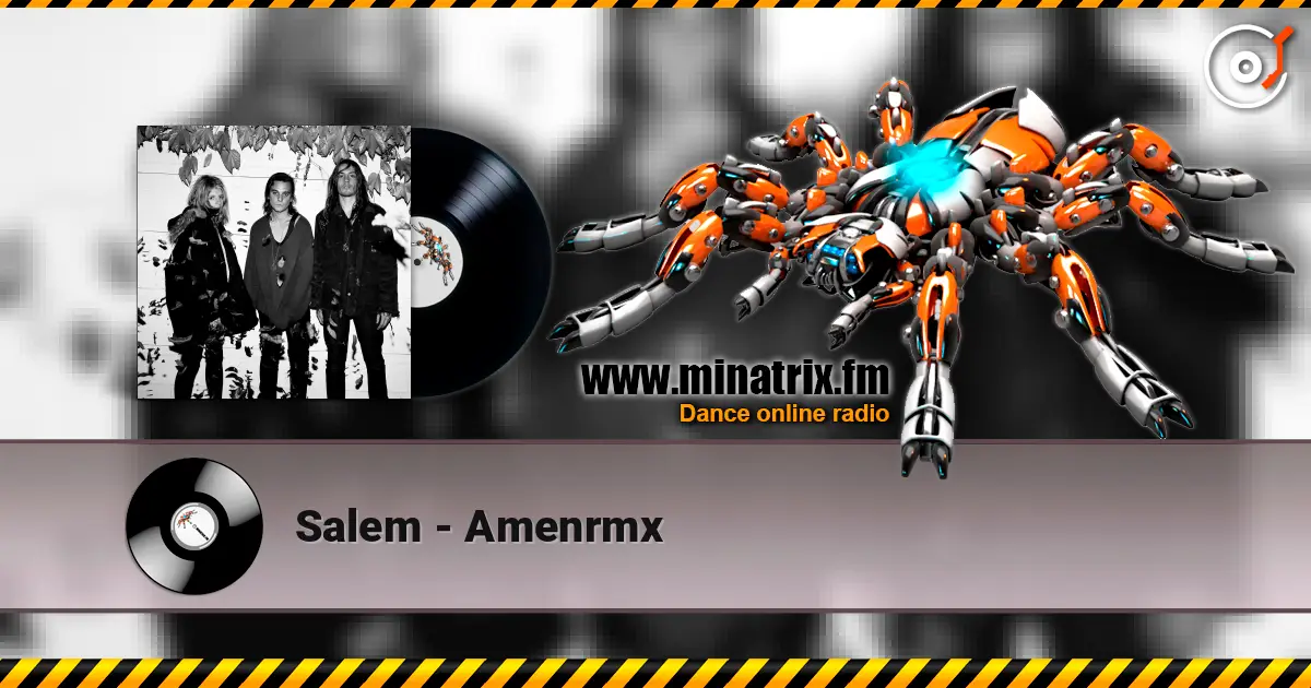 Salem - Amenrmx listen online in high quality | Minatrix.FM