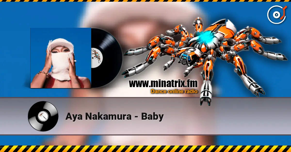 Aya Nakamura - Baby listen online in high quality | Minatrix.FM