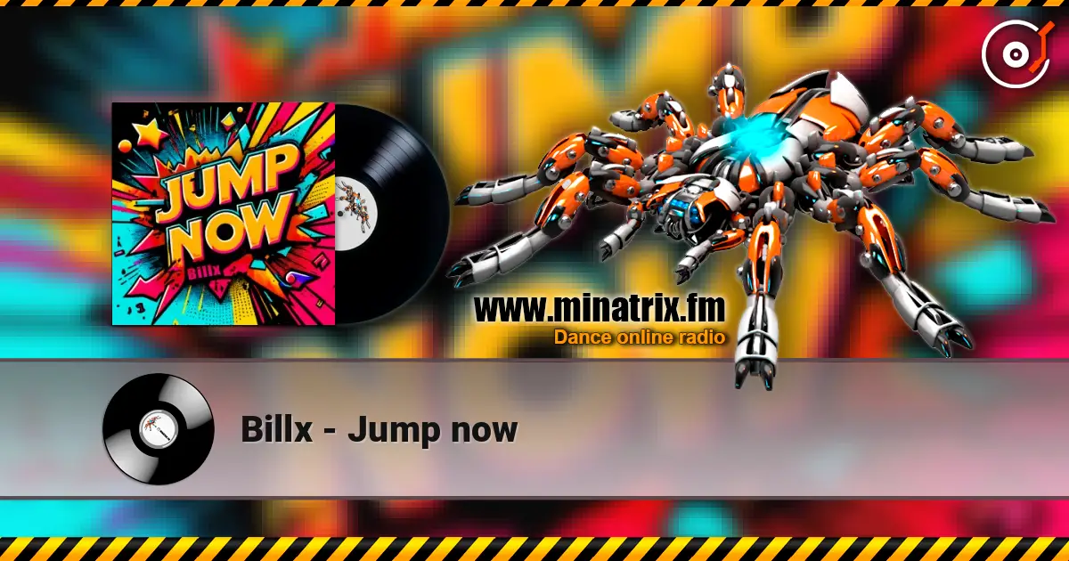 Billx - Jump now listen online in high quality | Minatrix.FM