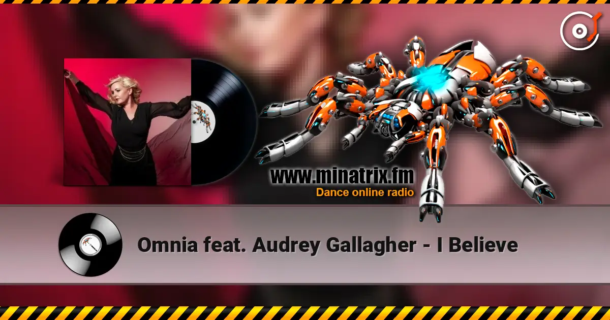 Omnia feat. Audrey Gallagher - I Believe listen online in high quality | Minatrix.FM