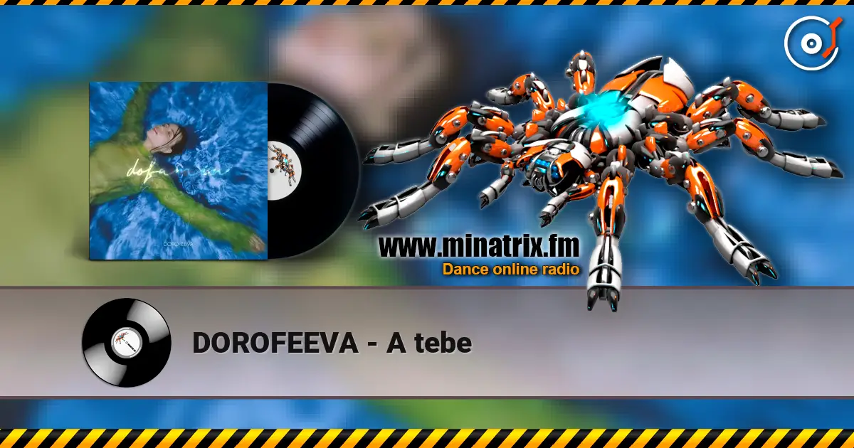 DOROFEEVA - A tebe слухати онлайн у високій якості | Minatrix.FM