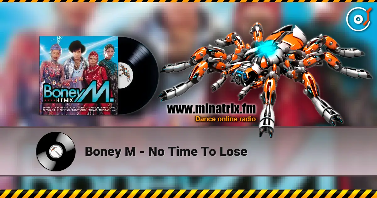 Boney M - No Time To Lose listen online in high quality | Minatrix.FM