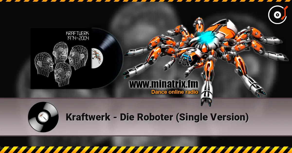 Kraftwerk - Die Roboter (Single Version) listen online in high quality | Minatrix.FM