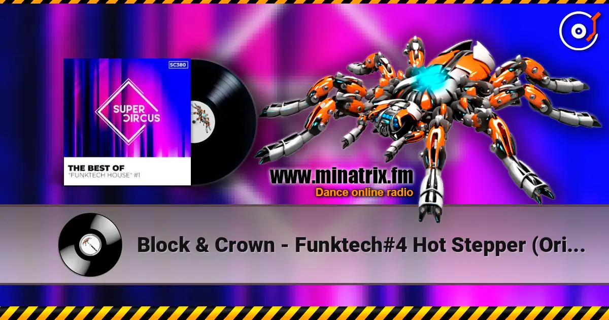 Block & Crown - Funktech#4 Hot Stepper (Original Mix) listen online in high quality | Minatrix.FM