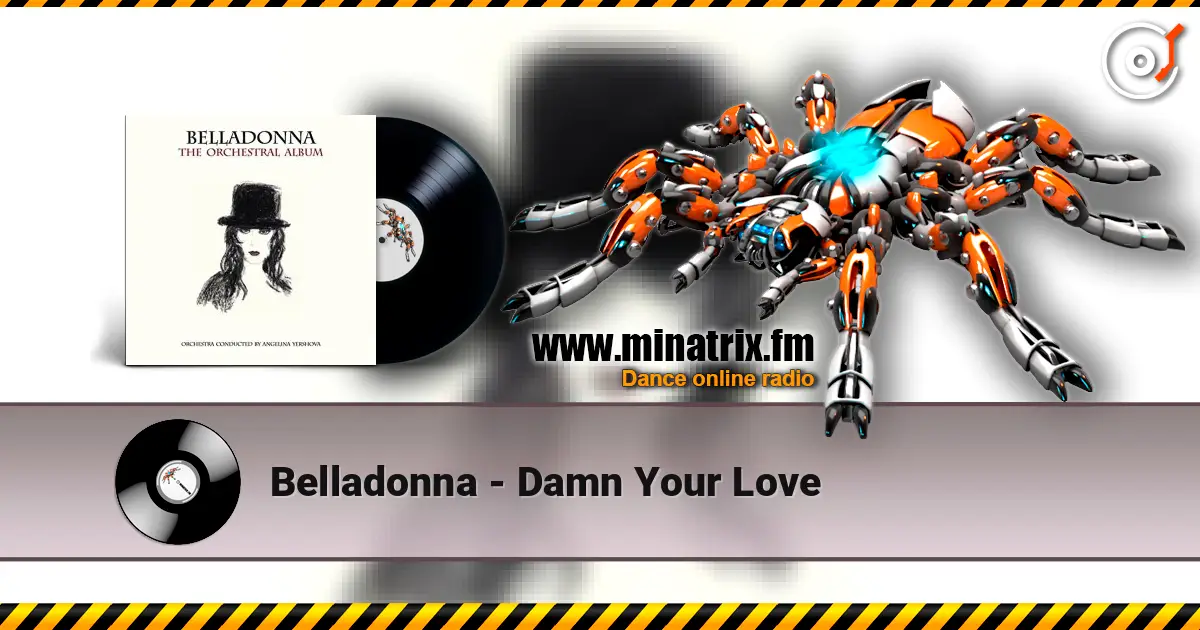 Belladonna - Damn Your Love listen online in high quality | Minatrix.FM