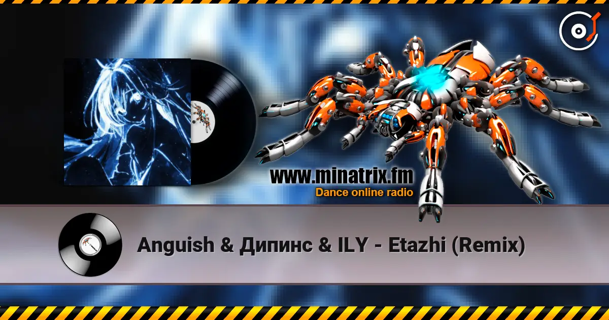 Anguish & Дипинс & ILY - Etazhi (Remix) listen online in high quality | Minatrix.FM