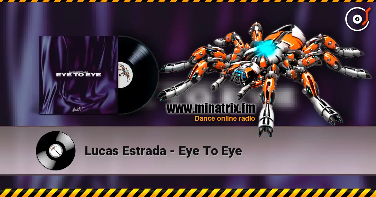 Lucas Estrada - Eye To Eye listen online in high quality | Minatrix.FM