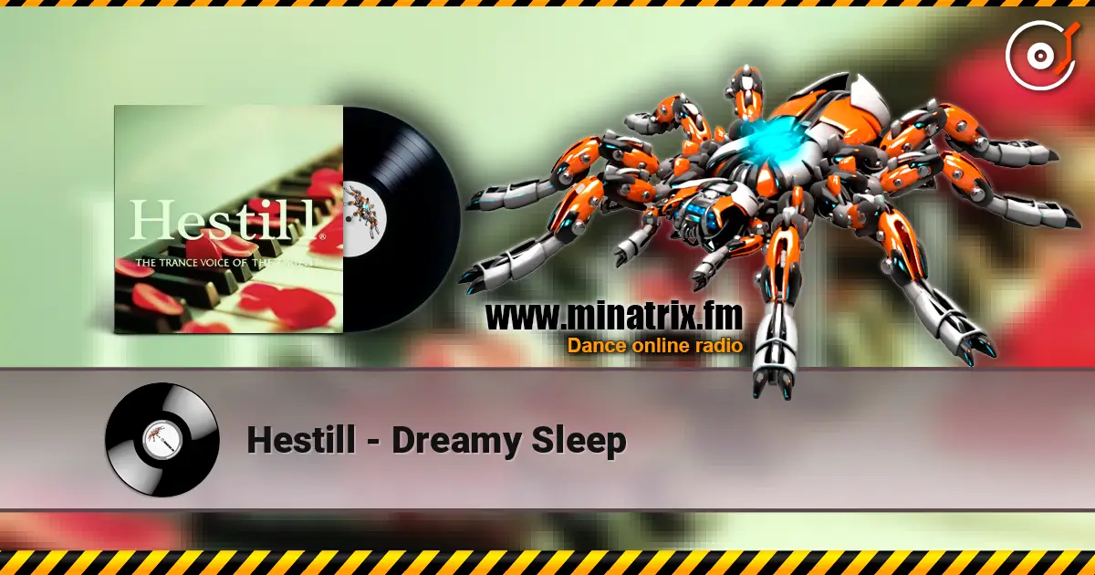 Hestill - Dreamy Sleep listen online in high quality | Minatrix.FM