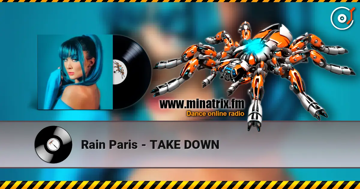Rain Paris - TAKE DOWN listen online in high quality | Minatrix.FM