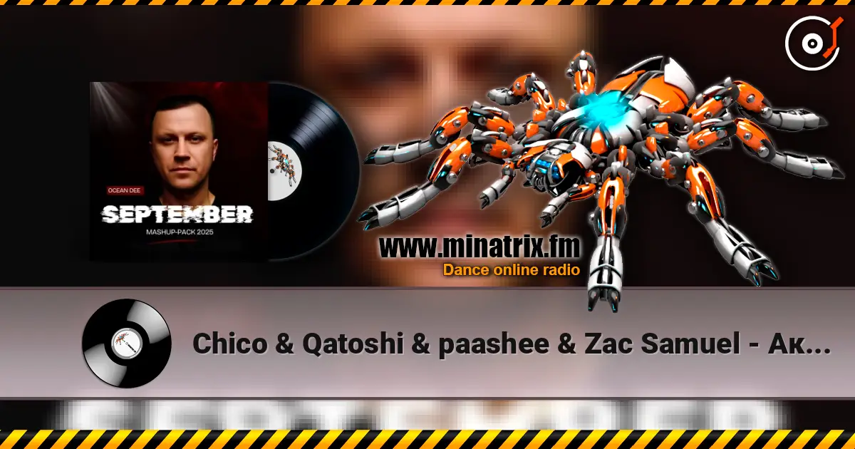 Chico & Qatoshi & paashee & Zac Samuel - Акація (Ocean Dee Edit) слухати онлайн у високій якості | Minatrix.FM