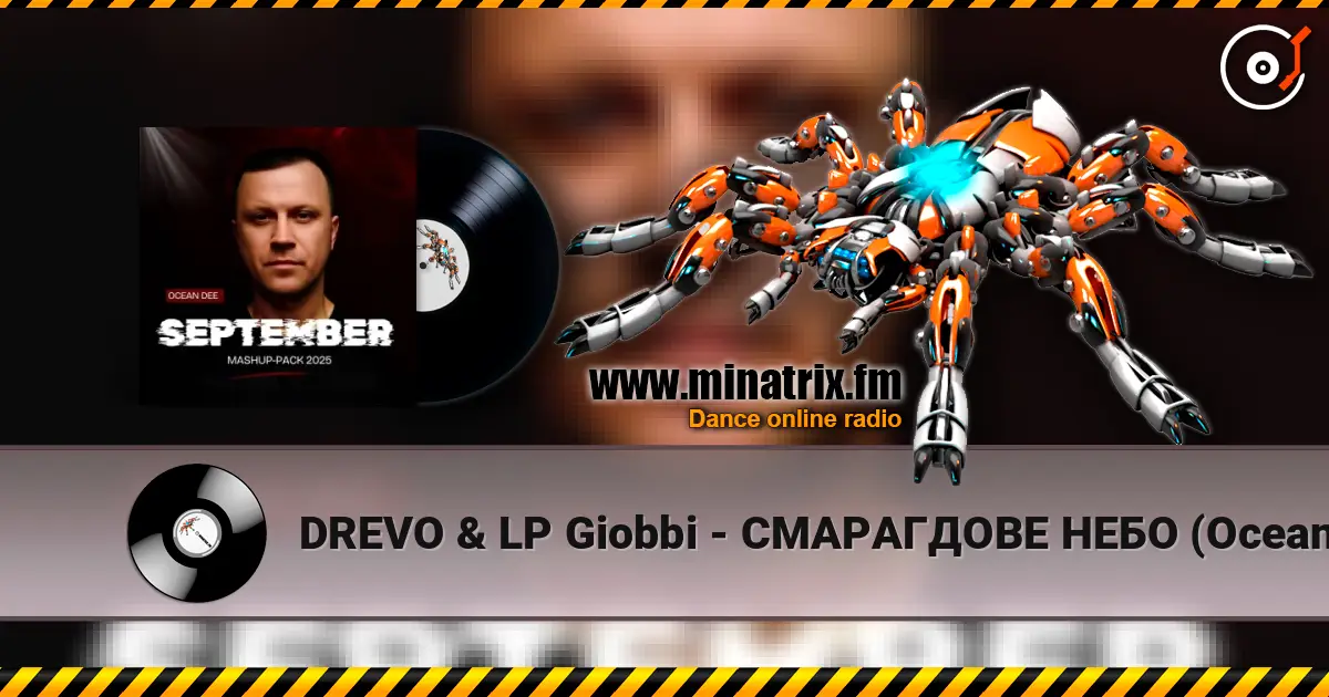 DREVO & LP Giobbi - СМАРАГДОВЕ НЕБО (Ocean Dee Edit) слухати онлайн у високій якості | Minatrix.FM