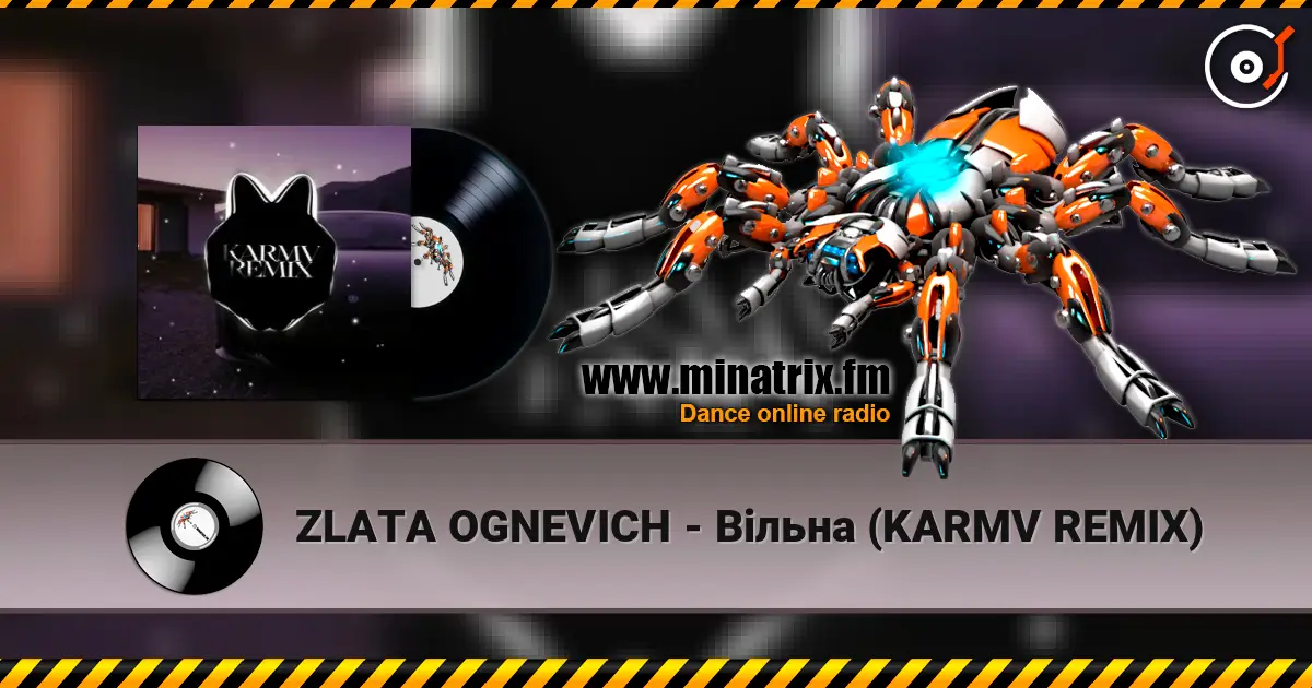 ZLATA OGNEVICH - Вільна (KARMV REMIX) listen online in high quality | Minatrix.FM