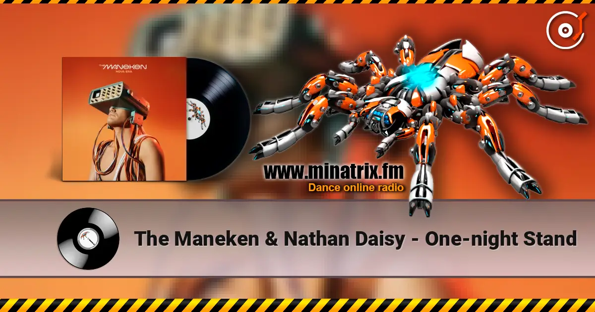 The Maneken & Nathan Daisy - One-night Stand слухати онлайн у високій якості | Minatrix.FM