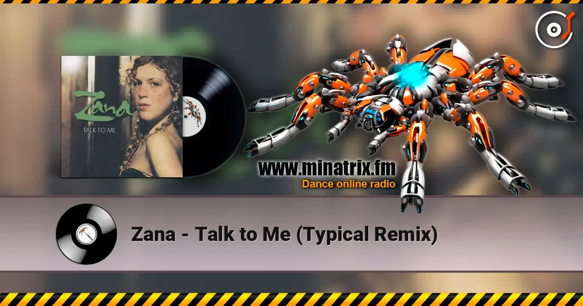 Zana - Talk to Me (Typical Remix) listen online in high quality | Minatrix.FM