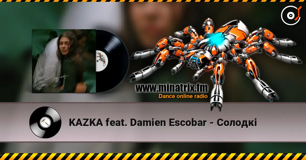 KAZKA feat. Damien Escobar - Солодкі listen online in high quality | Minatrix.FM