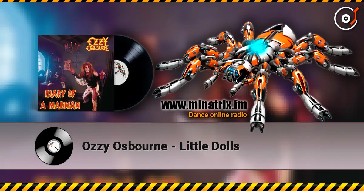 Ozzy Osbourne - Little Dolls listen online in high quality | Minatrix.FM