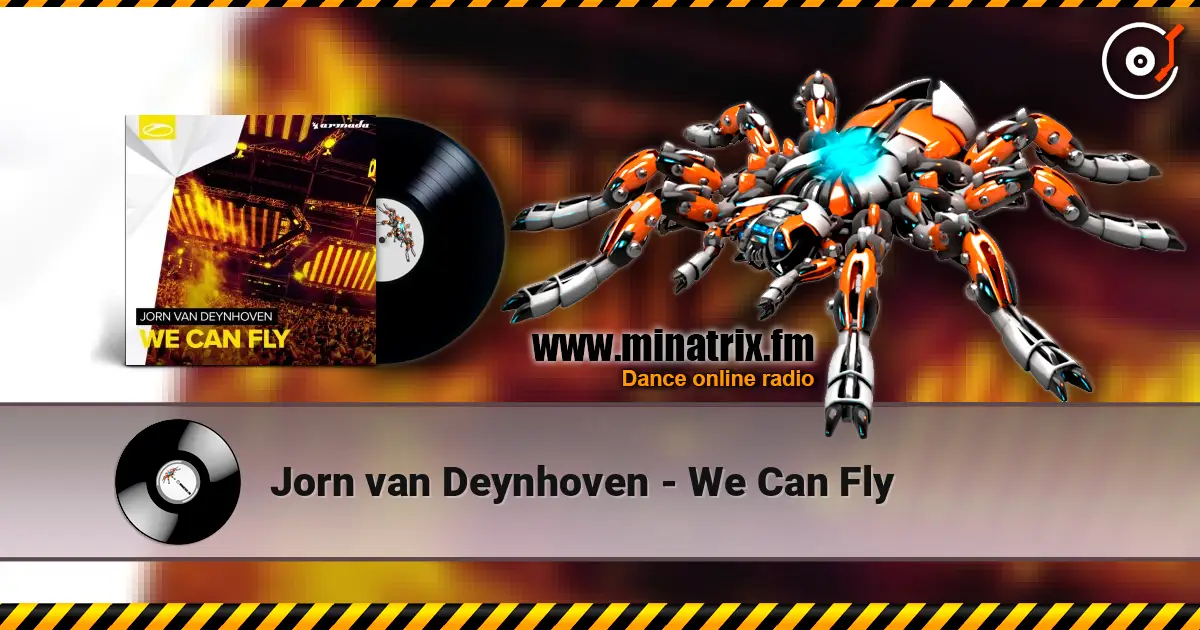 Jorn van Deynhoven - We Can Fly listen online in high quality | Minatrix.FM