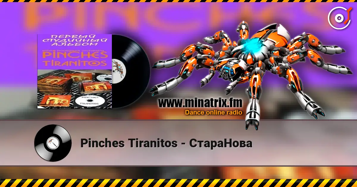 Pinches Tiranitos - СтараНова listen online in high quality | Minatrix.FM