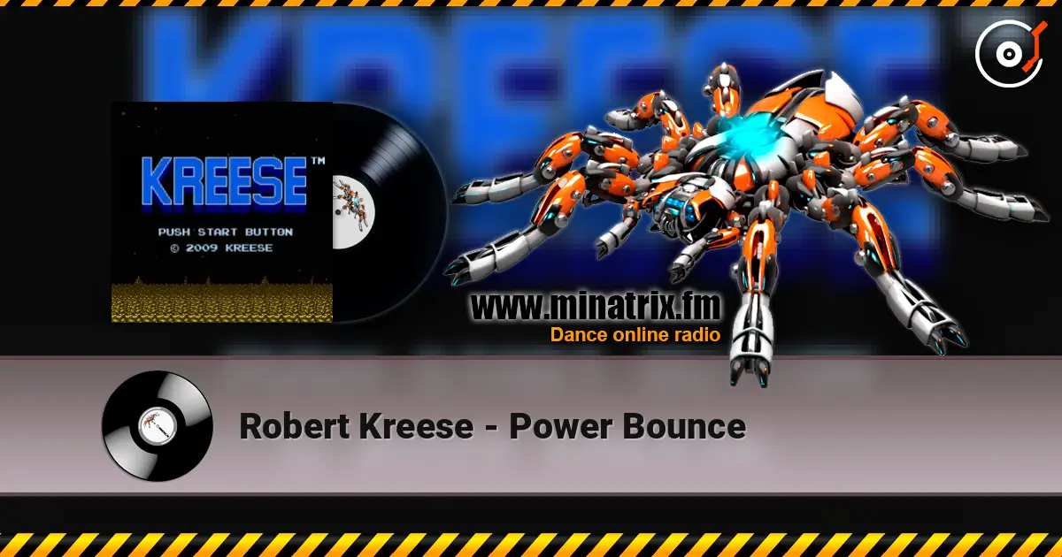 Robert Kreese - Power Bounce listen online in high quality | Minatrix.FM