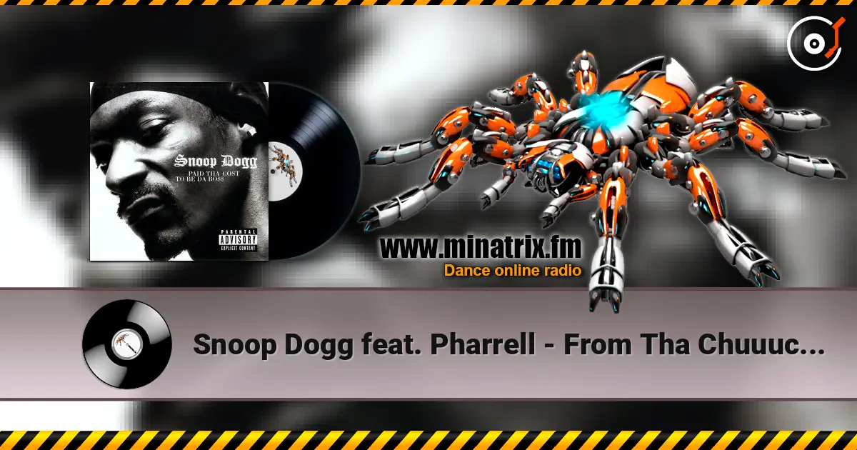 Snoop Dogg feat. Pharrell - From Tha Chuuuch To Da Palace listen online in high quality | Minatrix.FM