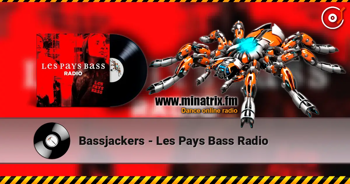 Bassjackers - Les Pays Bass Radio слухати онлайн у високій якості | Minatrix.FM