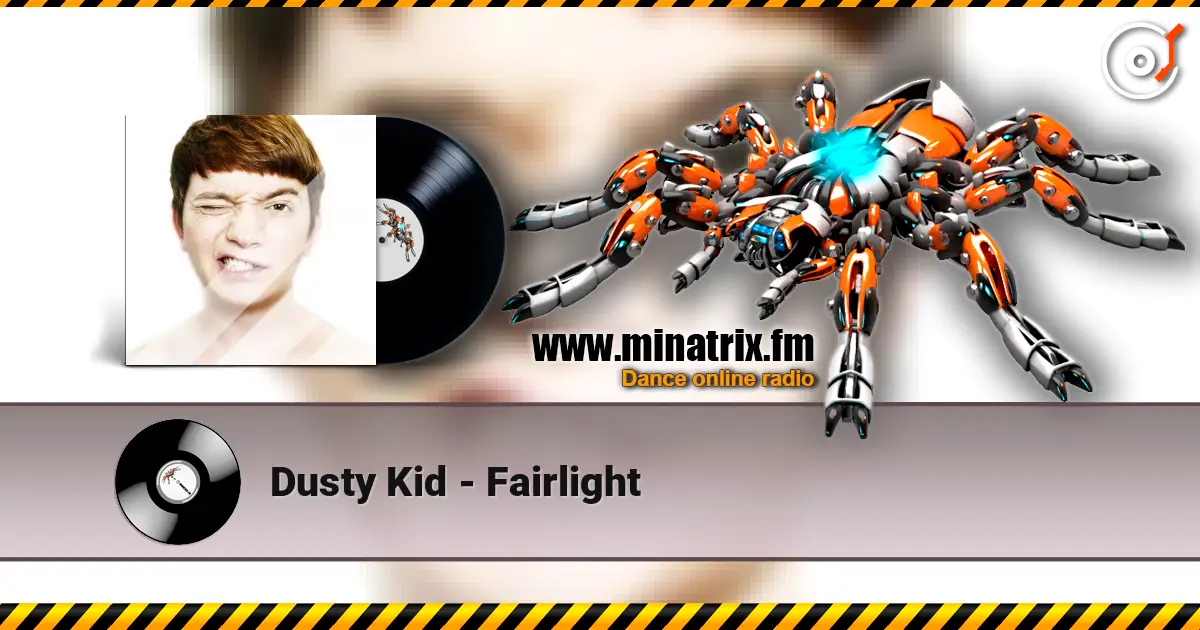 Dusty Kid - Fairlight слухати онлайн у високій якості | Minatrix.FM
