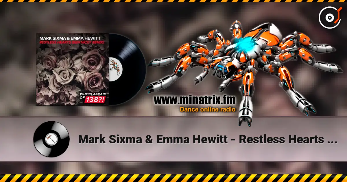Mark Sixma & Emma Hewitt - Restless Hearts (Ben Nicky Remix) listen online in high quality | Minatrix.FM