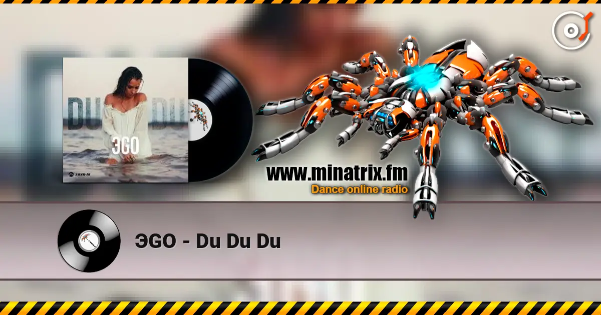 ЭGO - Du Du Du listen online in high quality | Minatrix.FM