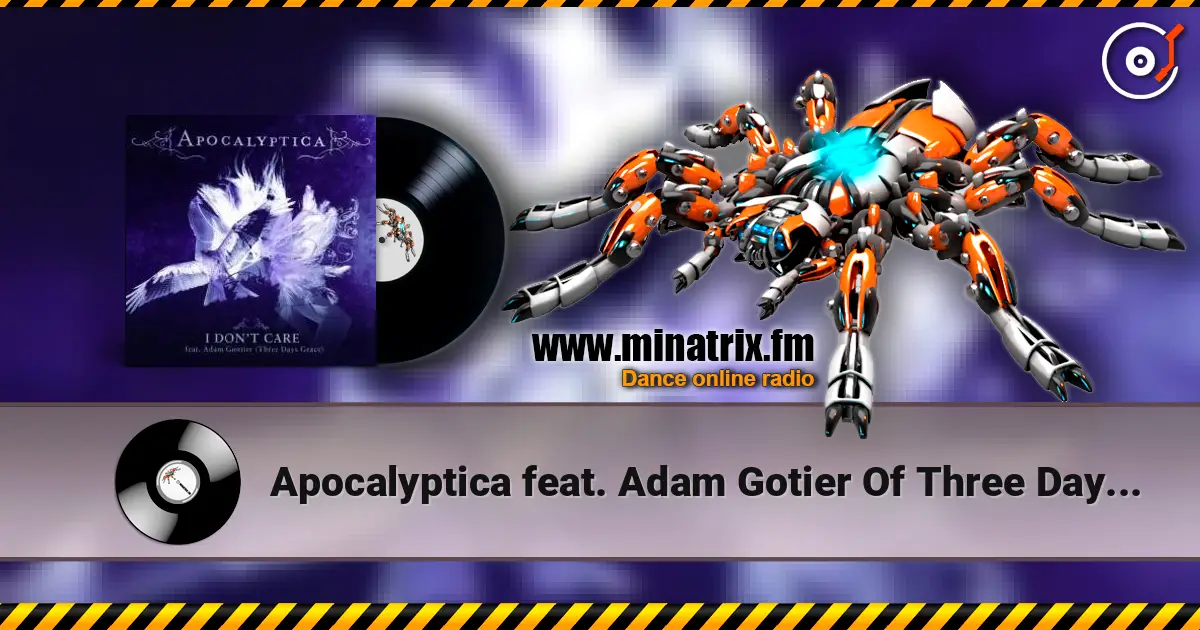 Apocalyptica feat. Adam Gotier Of Three Days Grace - I Don't Care listen online in high quality | Minatrix.FM
