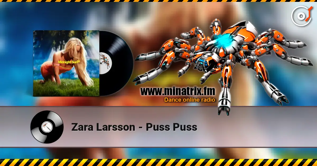 Zara Larsson - Puss Puss listen online in high quality | Minatrix.FM