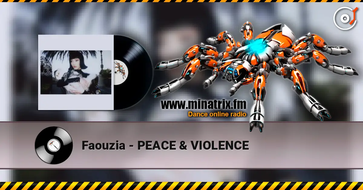 Faouzia - PEACE & VIOLENCE listen online in high quality | Minatrix.FM