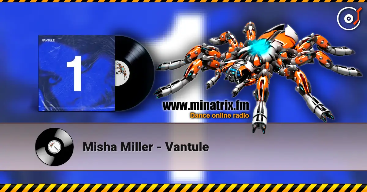 Misha Miller - Vantule слухати онлайн у високій якості | Minatrix.FM