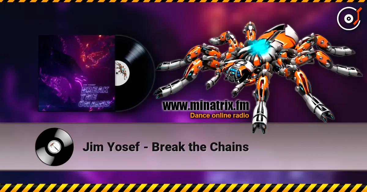 Jim Yosef - Break the Chains listen online in high quality | Minatrix.FM