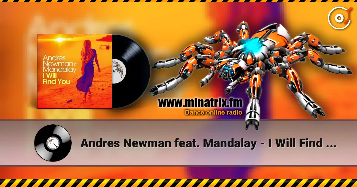 Andres Newman feat. Mandalay - I Will Find You listen online in high quality | Minatrix.FM