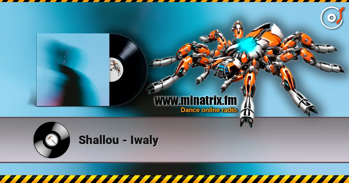 Shallou - Iwaly listen online in high quality | Minatrix.FM
