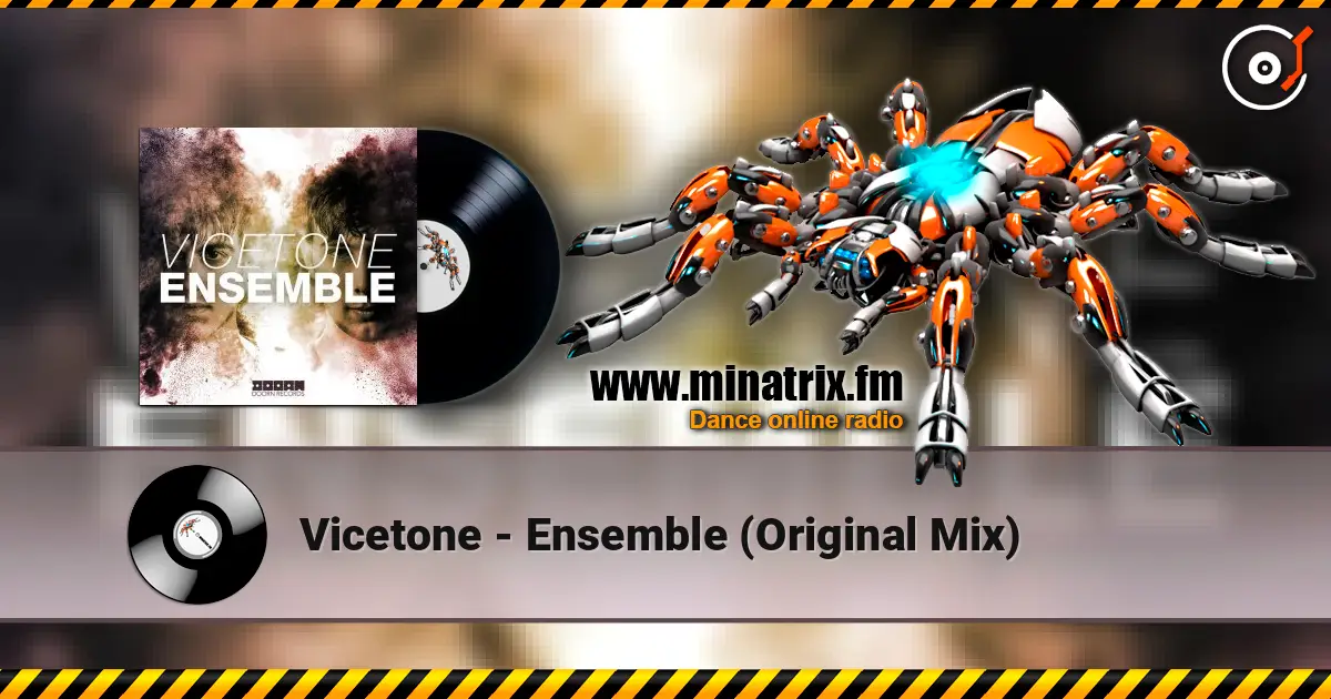 Vicetone - Ensemble (Original Mix) listen online in high quality | Minatrix.FM