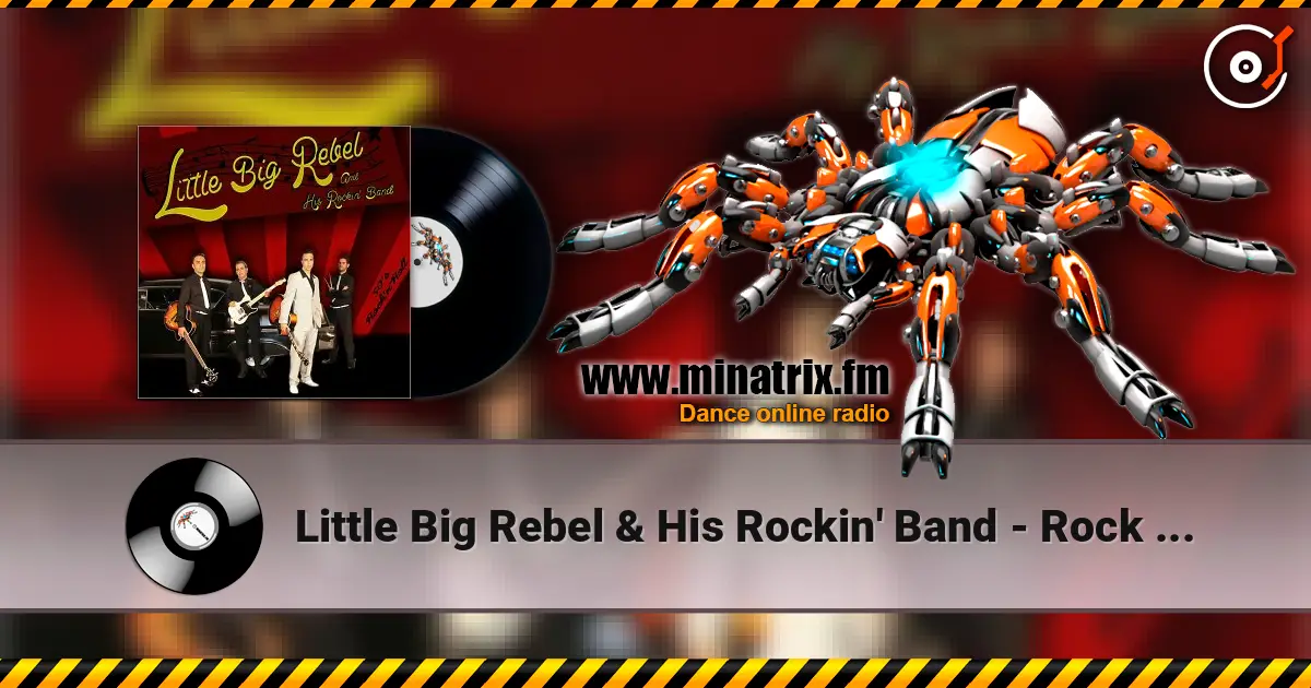 Little Big Rebel & His Rockin' Band - Rock N'roll Guitar listen online in high quality | Minatrix.FM
