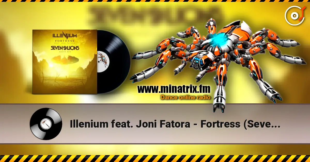 Illenium feat. Joni Fatora - Fortress (Seven Lions Roots Mix) listen online in high quality | Minatrix.FM