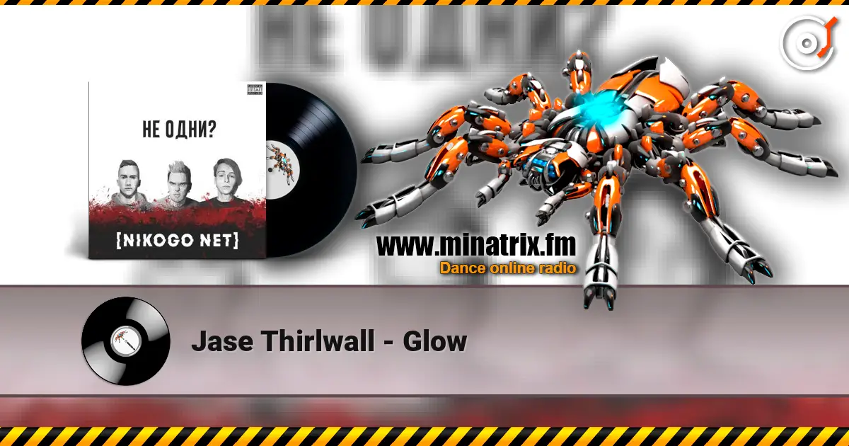Jase Thirlwall - Glow слухати онлайн у високій якості | Minatrix.FM