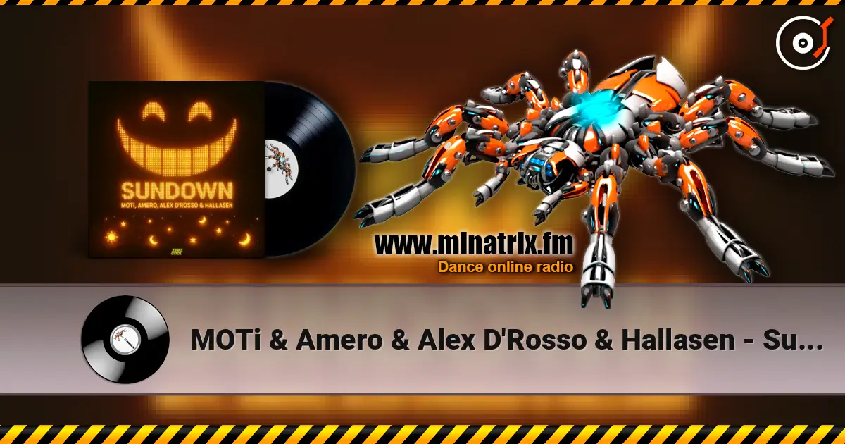 MOTi & Amero & Alex D'Rosso & Hallasen - Sundown listen online in high quality | Minatrix.FM