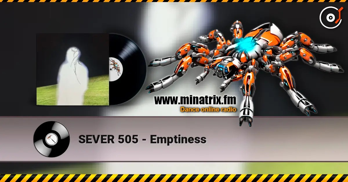 SEVER 505 - Emptiness слухати онлайн у високій якості | Minatrix.FM