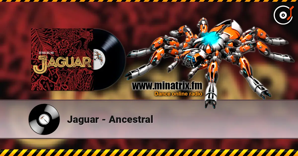 Jaguar - Ancestral listen online in high quality | Minatrix.FM