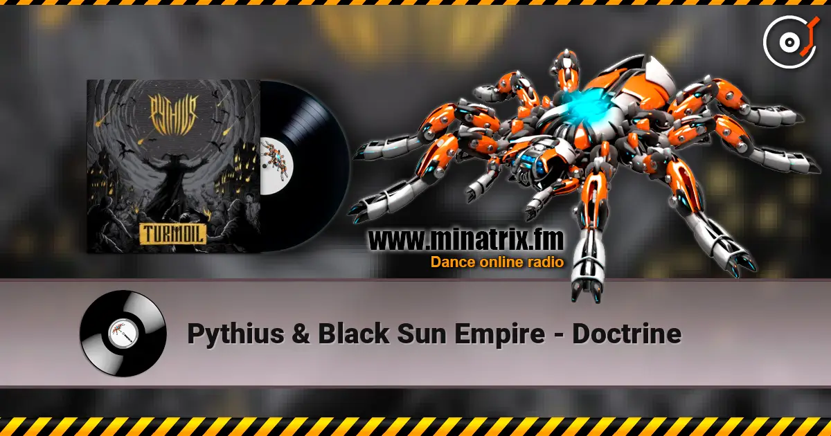Pythius & Black Sun Empire - Doctrine слухати онлайн у високій якості | Minatrix.FM
