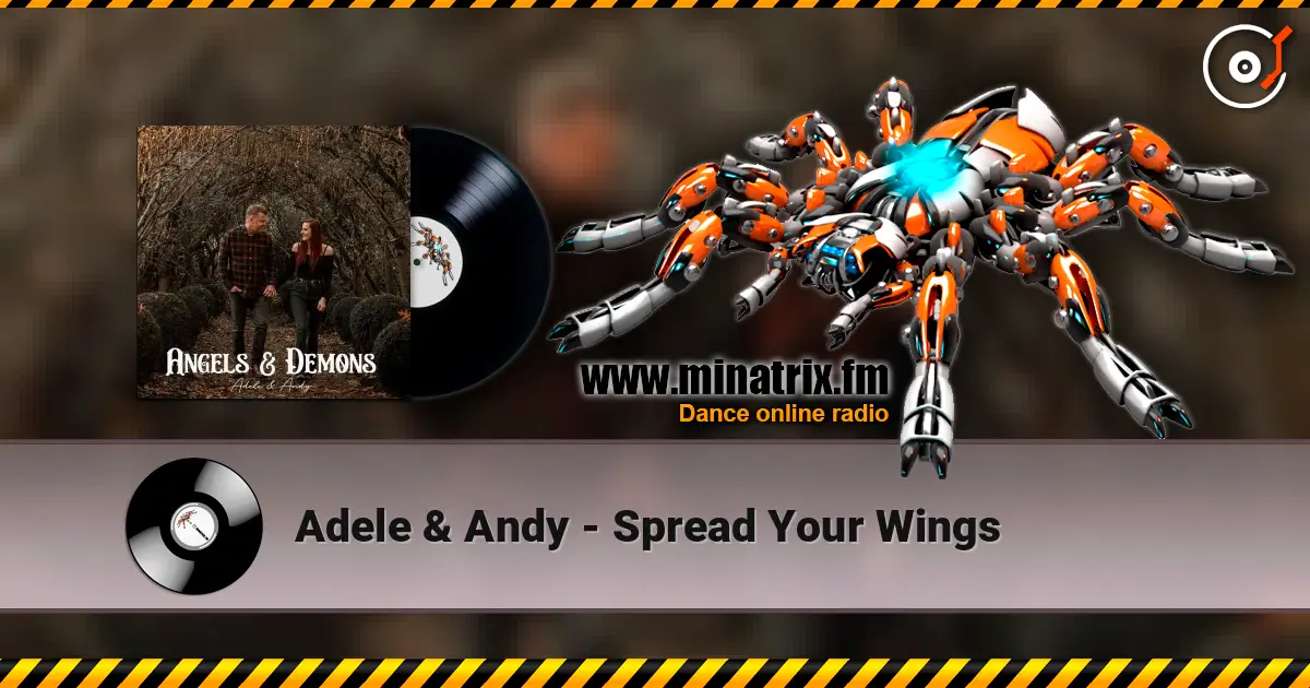 Adele & Andy - Spread Your Wings listen online in high quality | Minatrix.FM