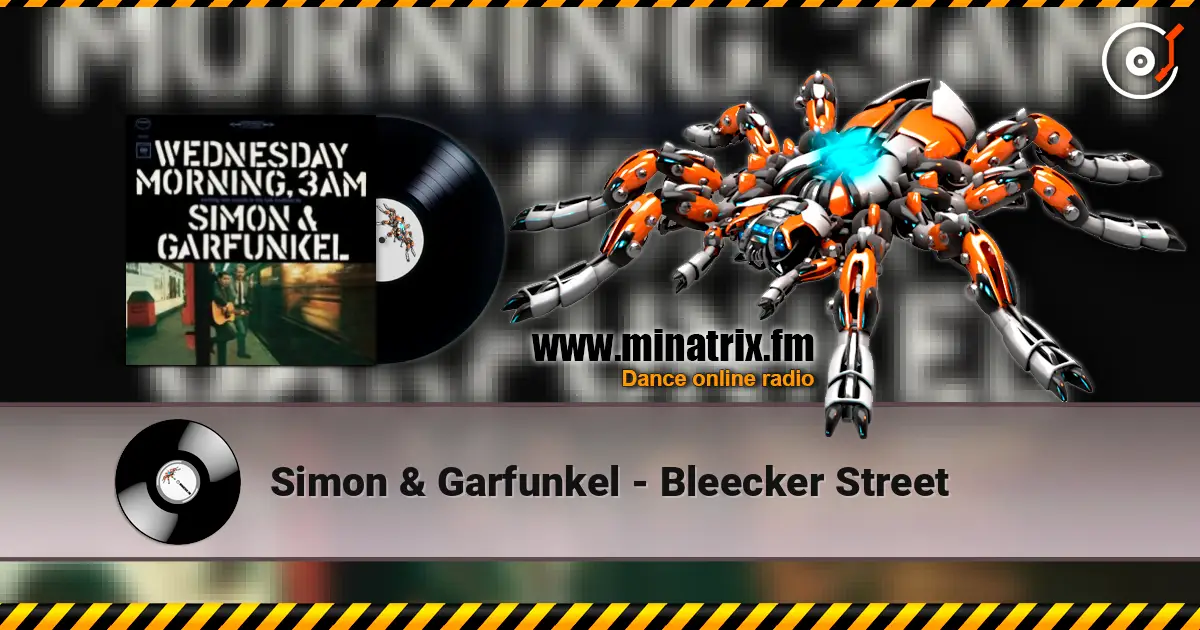 Simon & Garfunkel - Bleecker Street listen online in high quality | Minatrix.FM